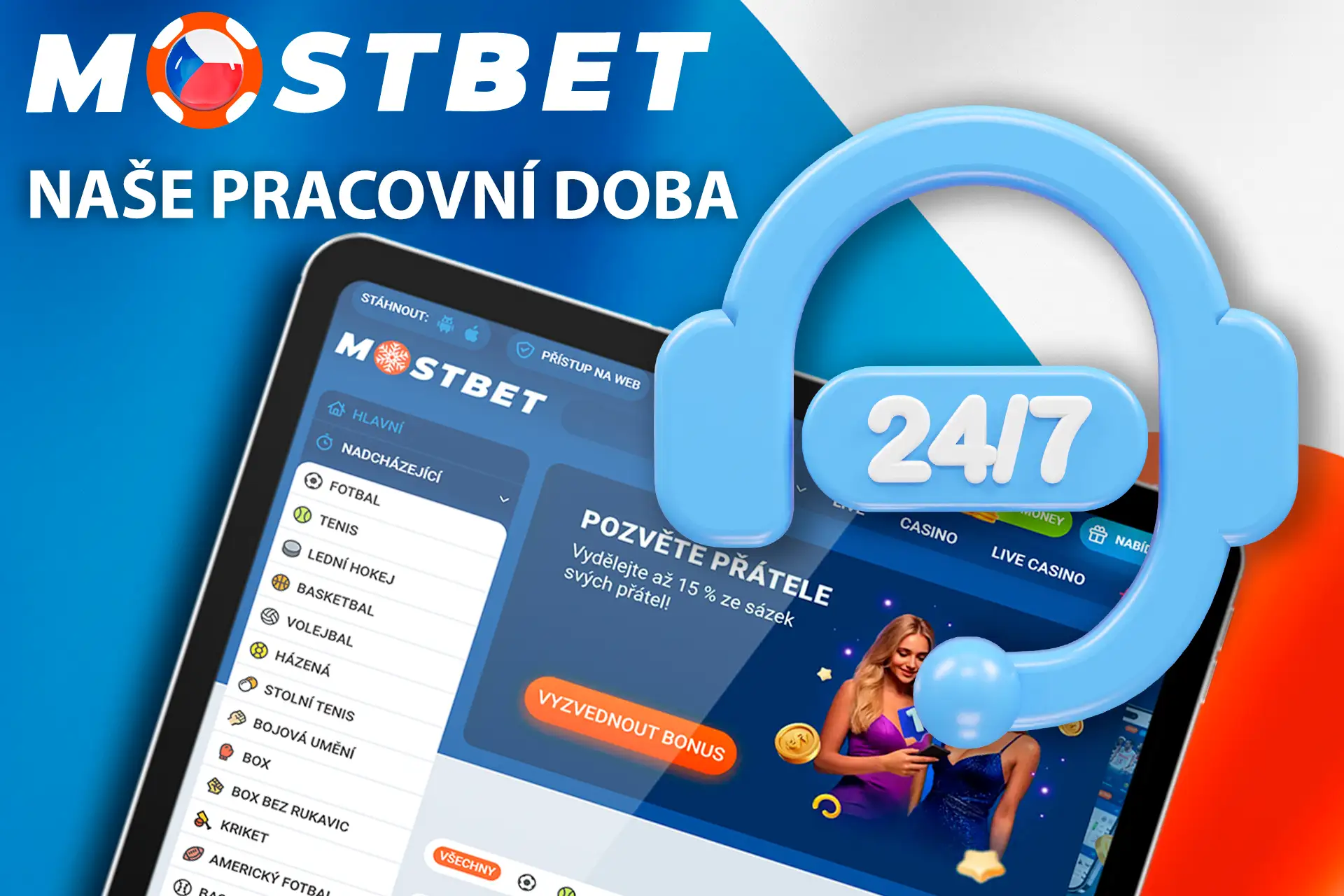 Kontaktujte podporu 24 hodin denně